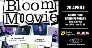 Bloom M0ovie @ Auditorium Radio Popolare - Live & Direct @ AUDITORIUM RADIO POPOLARE | Milano | Lombardia | Italia