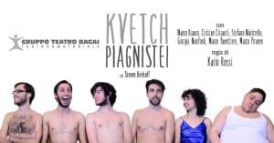 Bloom Teatro: Kvetch Piagnistei di Steven Berko - Gruppo Teatro Bagai @ Bloom Mezzago | Mezzago | Lombardia | Italia